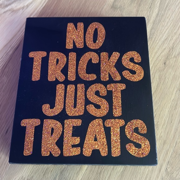None Other - Halloween ‘No Tricks Just Treats’ Wooden Sign